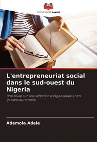 Produktbild: L'entrepreneuriat social dans le sud-ouest du Nigeria