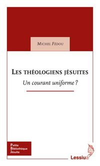 Produktbild: Les Theologiens Jesuites ; un Courant Uniforme ?