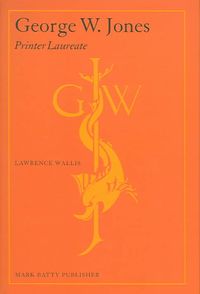 Produktbild: George W. Jones: Printer Laureate