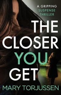 Produktbild: The Closer You Get