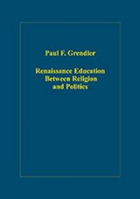 Produktbild: Grendler, P: Renaissance Education Between Religion and Poli