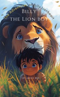 Produktbild: Billy The Lion Boy (The Adventures of Billy Lionheart, #1)