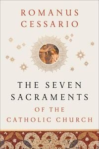 Produktbild: The Seven Sacraments of the Catholic Church