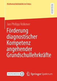 Produktbild: F&ouml;rderung diagnostischer Kompetenz angehender Grundschullehrkr&auml;fte