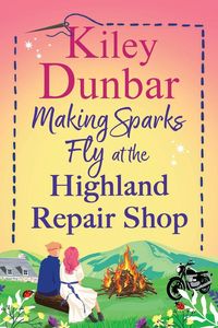 Produktbild: Making Sparks Fly at the Highland Repair Shop