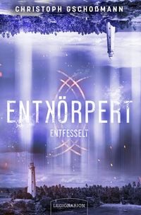 Produktbild: Entk&ouml;rpert - Entfesselt