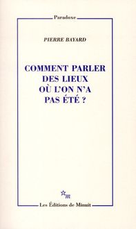 Produktbild: Bayard, P: Comment parler des lieux ou l'on n'a pas &eacute;t&eacute; ?