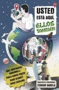 Produktbild: Usted est&aacute; aqu&iacute; : ellos tambi&eacute;n