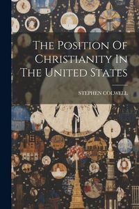 Produktbild: The Position Of Christianity In The United States