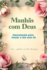 Produktbild: Manh&atilde;s Com Deus