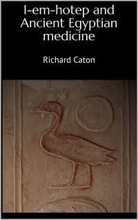 Produktbild: I-em-hotep and Ancient Egyptian medicine