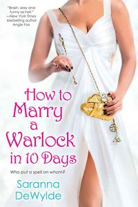 Produktbild: DeWylde, S: How to Marry a Warlock in 10 Days