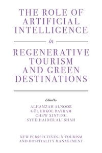 Produktbild: Role of Artificial Intelligence in Regenerative Tourism and Green Destinations