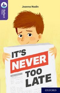 Produktbild: Oxford Reading Tree TreeTops Reflect: Oxford Reading Level 11: It's Never Too Late