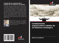 Produktbild: Cambiamento organizzativo indotto da un'alleanza strategica