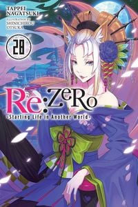 Produktbild: Re:ZERO -Starting Life in Another World-, Vol. 28 (light novel)