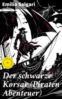 Produktbild: Der schwarze Korsar (Piraten Abenteuer)