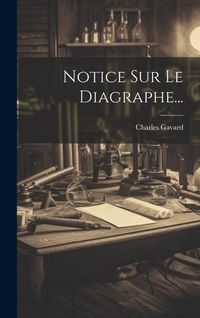 Produktbild: Notice Sur Le Diagraphe...