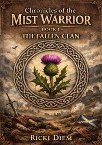 Produktbild: Chroniken des Nebelkriegers BUCH I &ndash; DER GEFALLENE CLAN