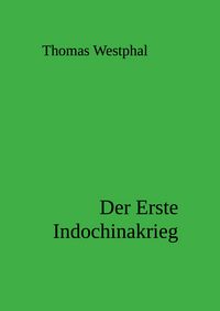 Produktbild: Der Erste Indochinakrieg