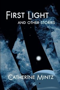 Produktbild: First Light and Other Stories