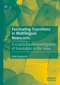 Produktbild: Fascinating Transitions in Multilingual Newscasts