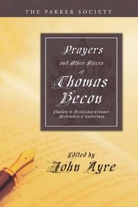 Produktbild: Prayers and Other Pieces of Thomas Becon