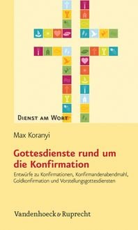 Produktbild: Gottesdienste rund um die Konfirmation