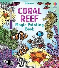 Produktbild: Coral Reef Magic Painting Book