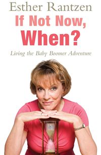 Produktbild: Rantzen, E: If Not Now, When?