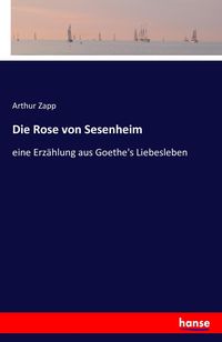Produktbild: Die Rose von Sesenheim