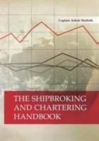 Produktbild: Mulloth, A: The Shipbroking and Chartering HandBook