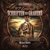 Produktbild: H. P. Lovecrafts Schriften des Grauens - Folge 20: Schatten &uuml;ber Hamburg