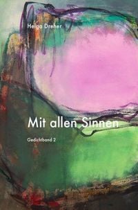 Produktbild: Gedichtband Triologie / Mit allen Sinnen