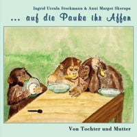 Produktbild: ... auf die Pauke ihr Affen
