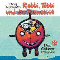 Bild vom Artikel Robbi, Tobbi und das Fliewatüüt (2): Das Geisterschloss vom Autor Boy Lornsen