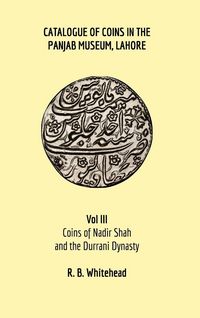 Produktbild: Catalogue of Coins in the Panjab Museum, Lahore, Vol III