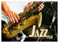 Produktbild: Jazz pur (Wandkalender 2026 DIN A3 quer), CALVENDO Monatskalender