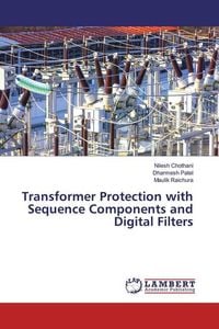 Produktbild: Chothani, N: Transformer Protection with Sequence Components
