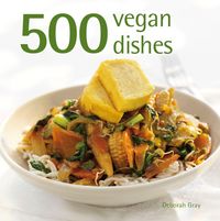 Produktbild: Gray, D: 500 Vegan Dishes
