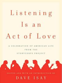 Produktbild: Listening Is an Act of Love