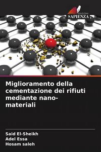 Produktbild: Miglioramento della cementazione dei rifiuti mediante nano-materiali