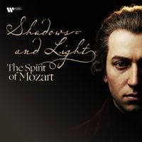Produktbild: Shadows & Light - The Spirit of Mozart
