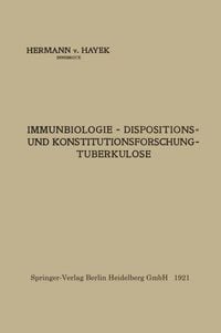 Produktbild: Immunbiologie &mdash; Dispositions- und Konstitutionsforschung &mdash; Tuberkulose