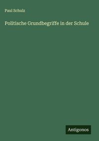 Produktbild: Politische Grundbegriffe in der Schule