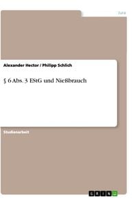 Produktbild: &sect; 6 Abs. 3 EStG und Nie&szlig;brauch