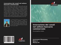 Produktbild: Innovazione dei canali nel settore bancario commerciale