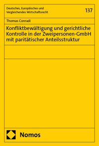Produktbild: Konfliktbew&auml;ltigung und gerichtliche Kontrolle in der Zweipersonen-GmbH mit parit&auml;tischer Anteilsstruktur