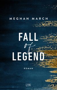 Bild vom Artikel Fall of Legend vom Autor Meghan March