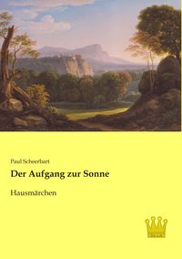 Produktbild: Der Aufgang zur Sonne